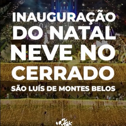 5ª edição do Natal Neve encanta São Luís de Montes Belos