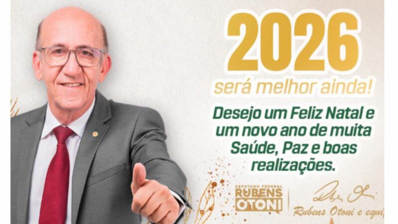 Mensagem de Natal e Ano Novo – Deputado Rubens Otoni