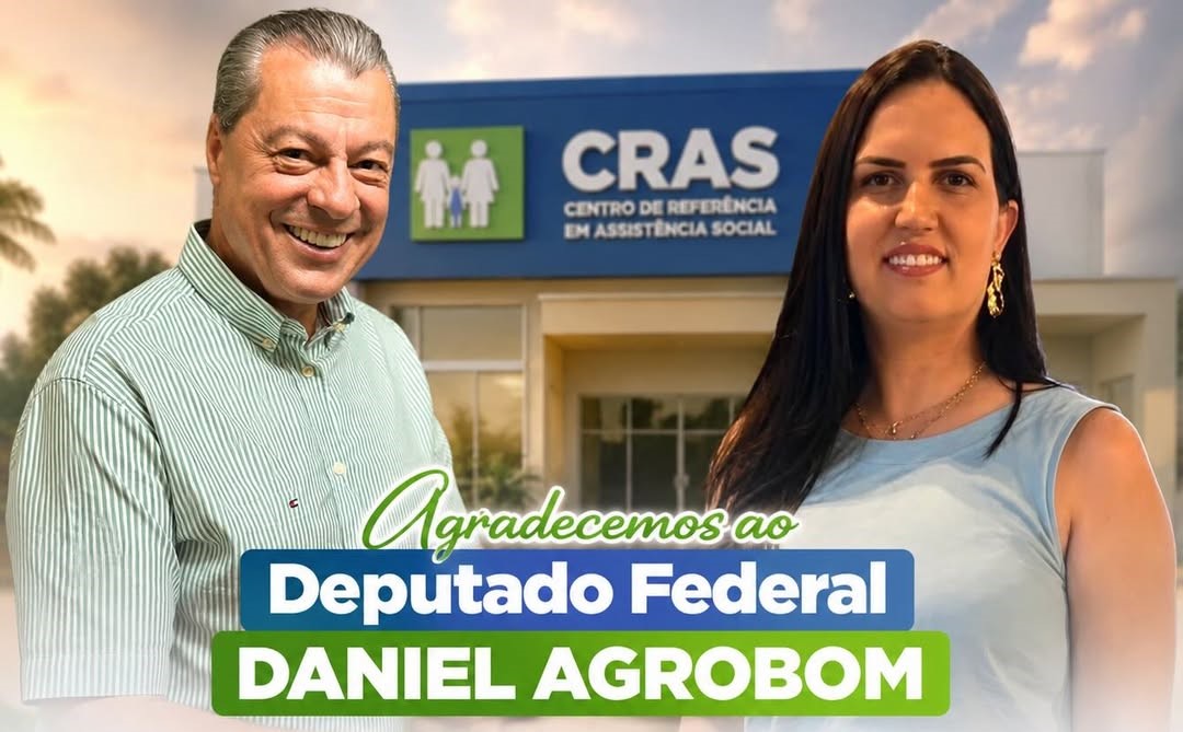 Daniel Agrobom destina R$ 300 mil para novo CRAS