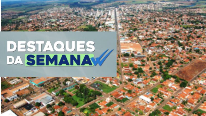 Fatos que marcaram a semana que passou em Iporá e região