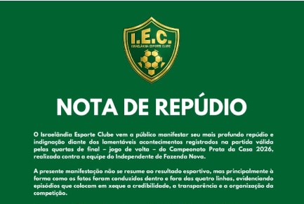 Israelândia Esporte Clube emite nota de repúdio após jogo