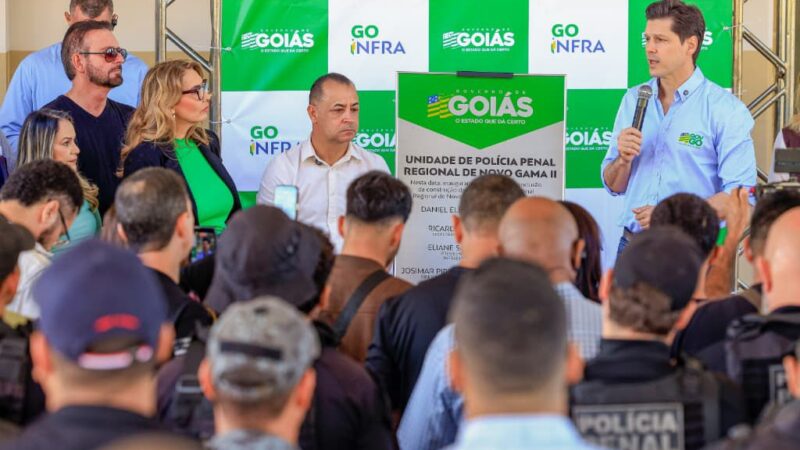 Daniel Vilela inaugura presídio em Novo Gama