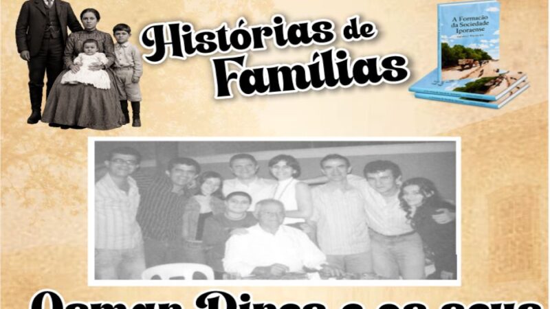 Pegadas do tempo: Osmar Barros, nome importante para a região