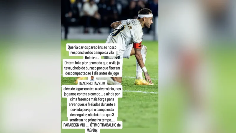 Neymar critica publicamente gramado da Vila Belmiro após lesão